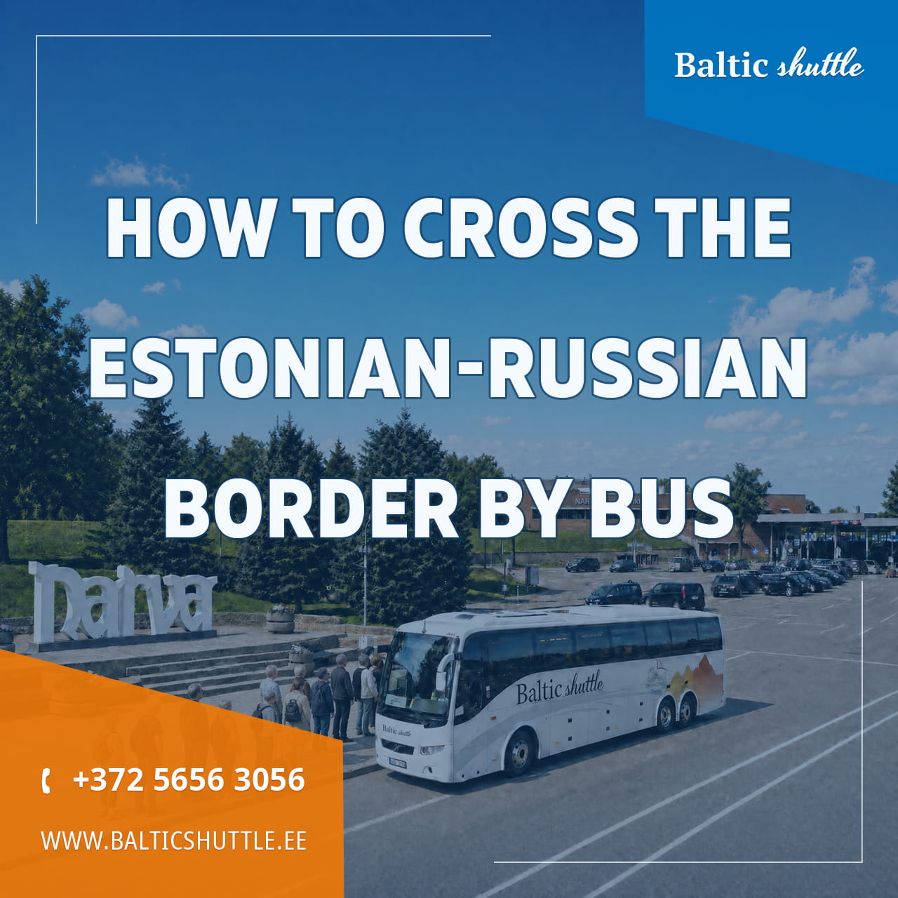 How to Cross the Estonian-Russian Border on Baltic Shuttle Bus Services