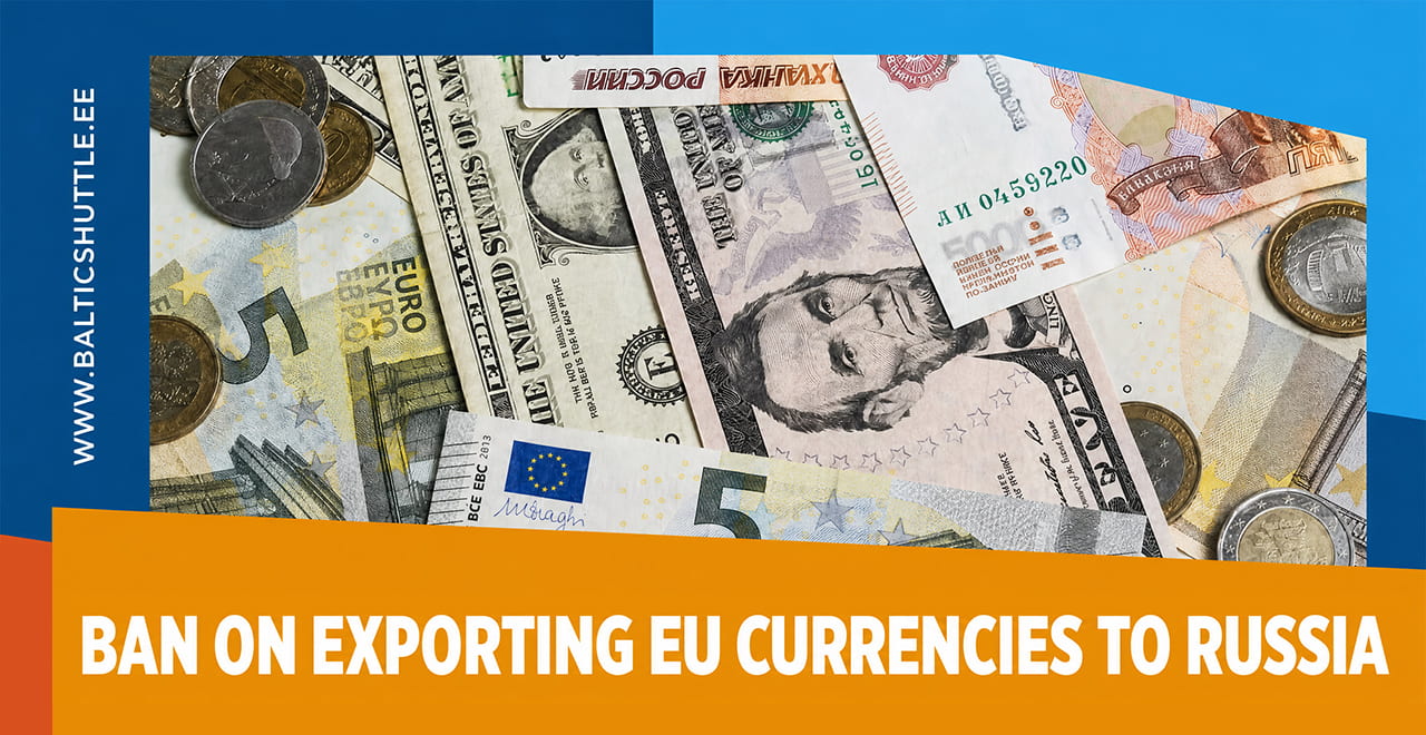 Ban on Exporting EU Currencies to Russia