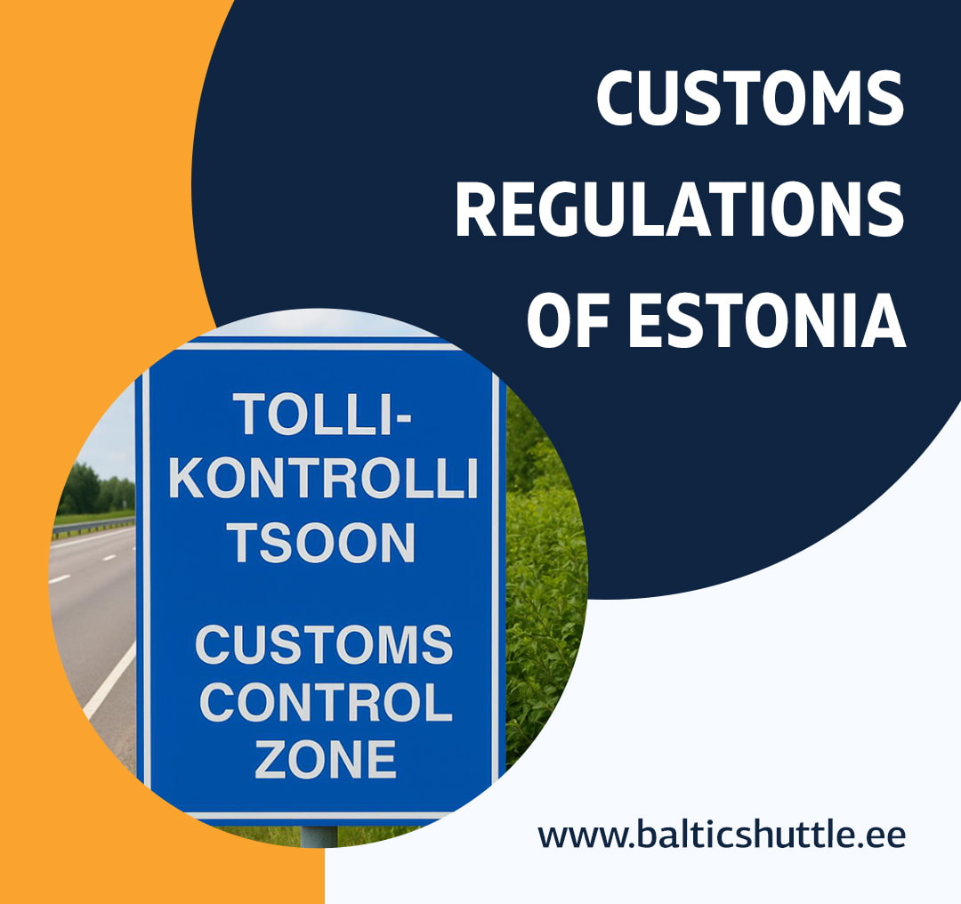  Customs regulations of Estonia
