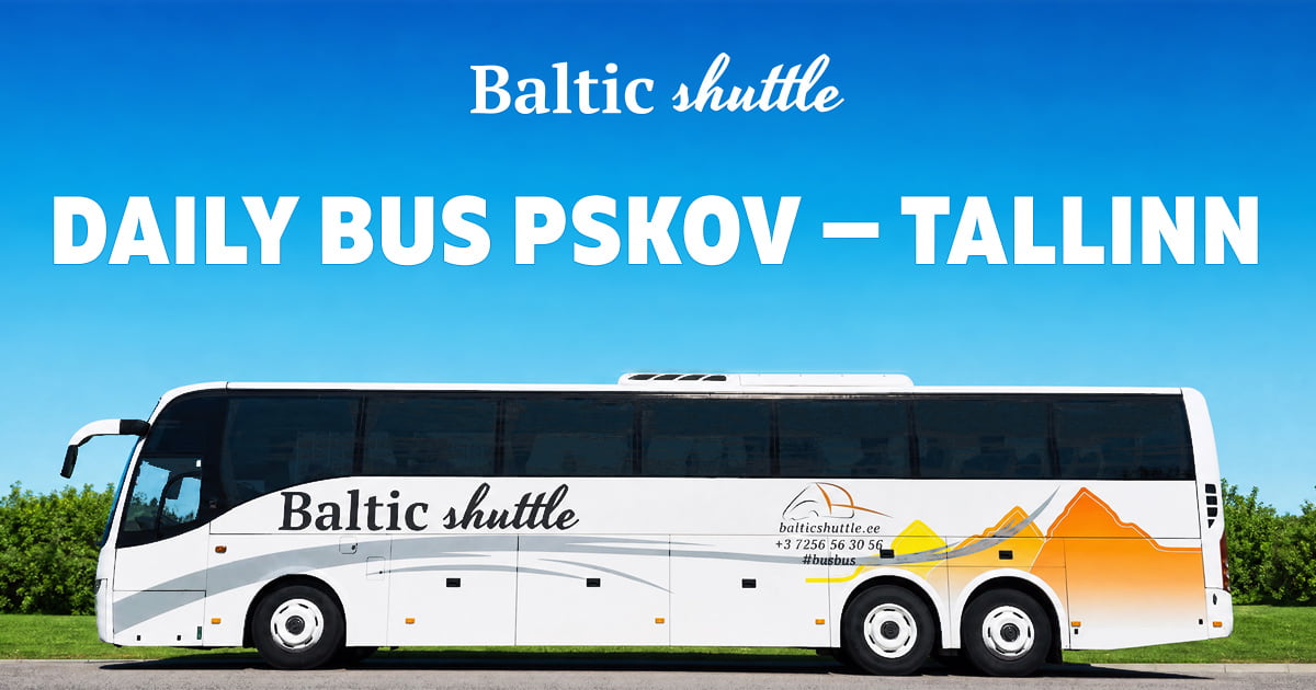 Daily bus service Pskov — Tallinn