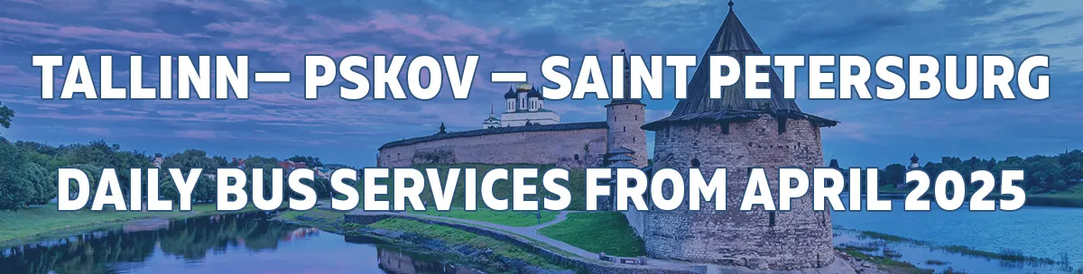 Bus from Tallinn to St Petersburg via Pskov